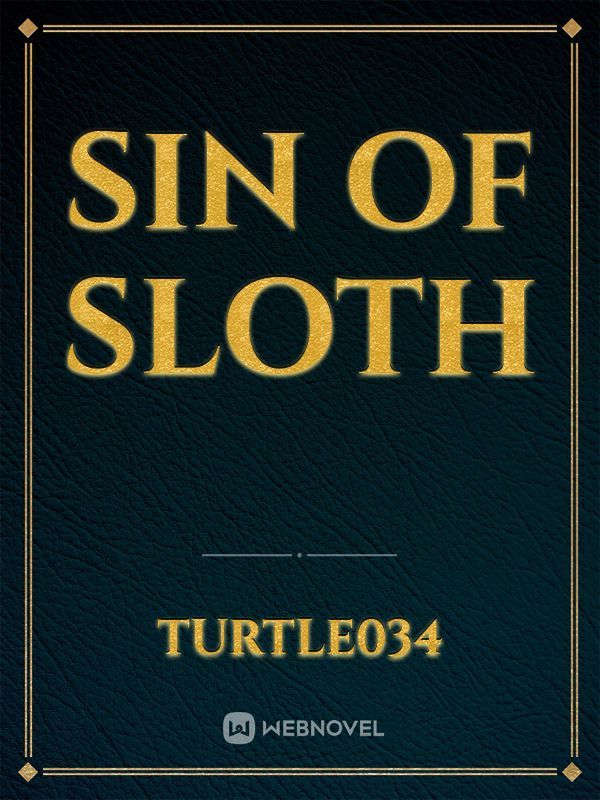 Sin of Sloth
