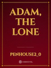 Adam, the lone Book