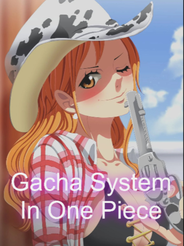 Gacha System In One Piece