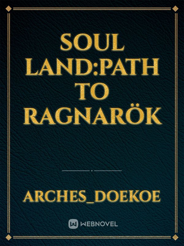 Soul Land:Path to ragnarök Book