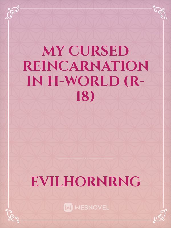 My Cursed Reincarnation in H-world (R-18) Book