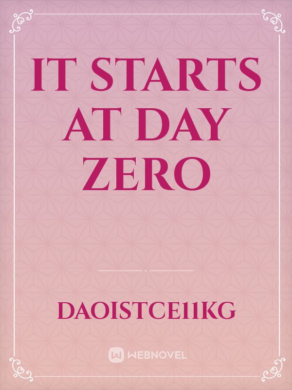 It Starts at Day Zero Book