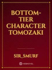 Bottom-Tier Character Tomozaki Book