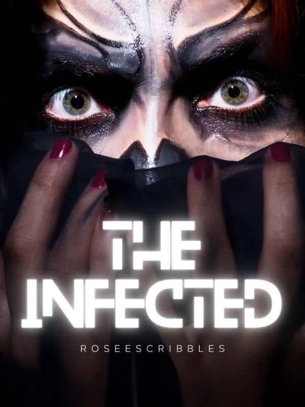 The Infected.