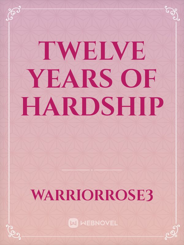 twelve years of hardship Book