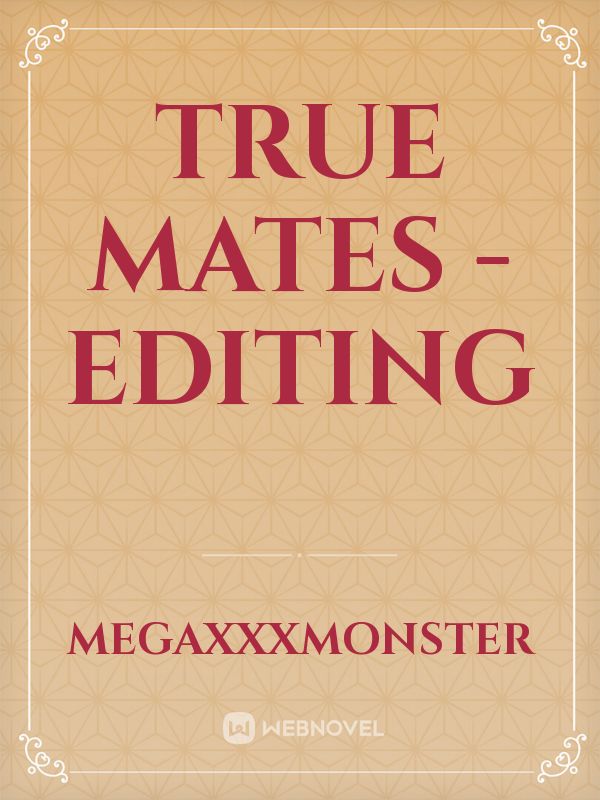True Mates - Editing Book