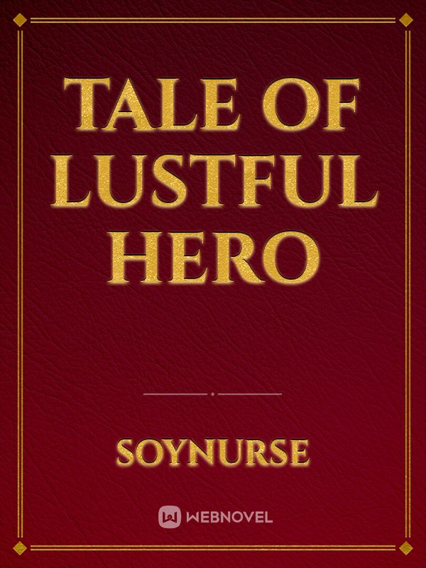Tale of Lustful Hero Book
