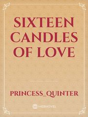 SIXTEEN CANDLES OF LOVE Book