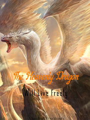 The Heavenly Dragon Will Live Freely Book