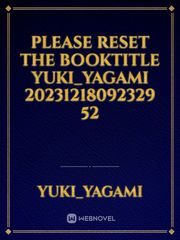 please reset the booktitle yuki_yagami 20231218092329 52 Book