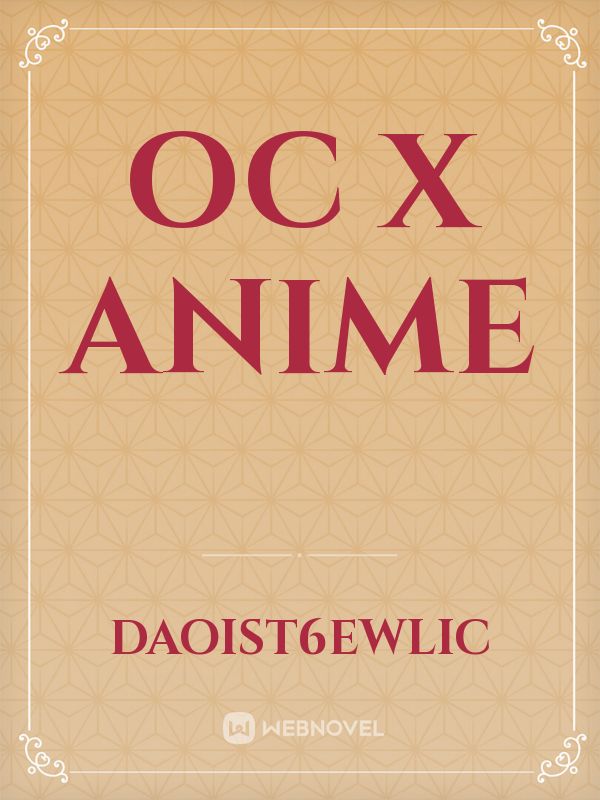 Oc X anime Book