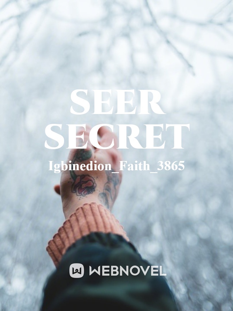 Seer secret