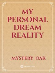 My Personal Dream Reality Book