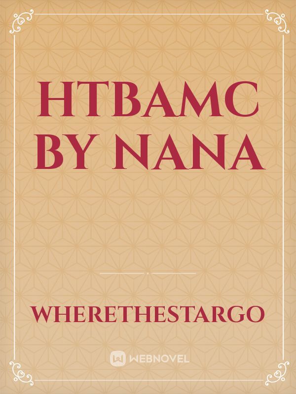 HTBAMC
by nana