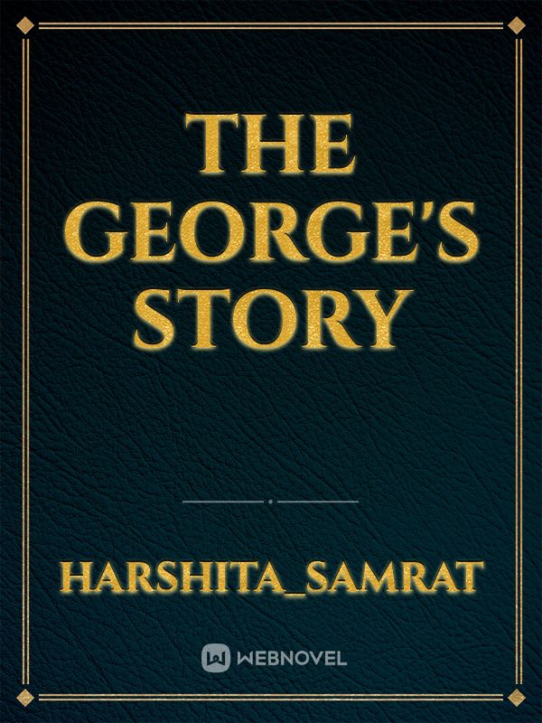 The George's Story
