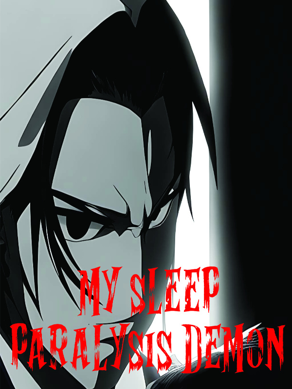 My Sleep Paralysis Demon