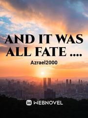 AND IT WAS ALL FATE .... Book