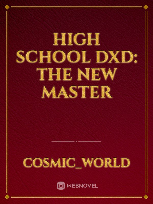 High school dxd: The new Master