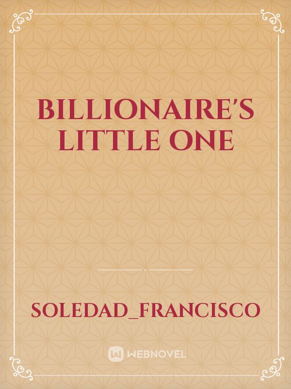 BILLIONAIRE'S LITTLE ONE Book