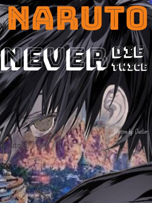 Naruto: Never Die Twice Book