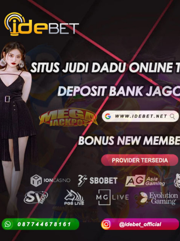 IDEBET : Judi Dadu Online Bank Jago