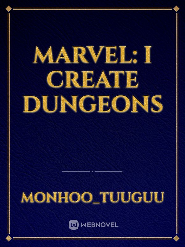 Marvel: I Create Dungeons