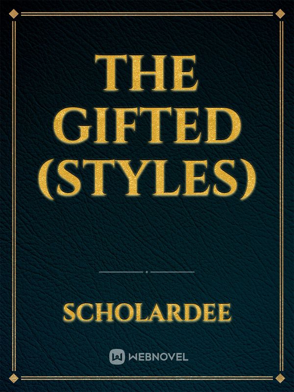 The Gifted (Styles)