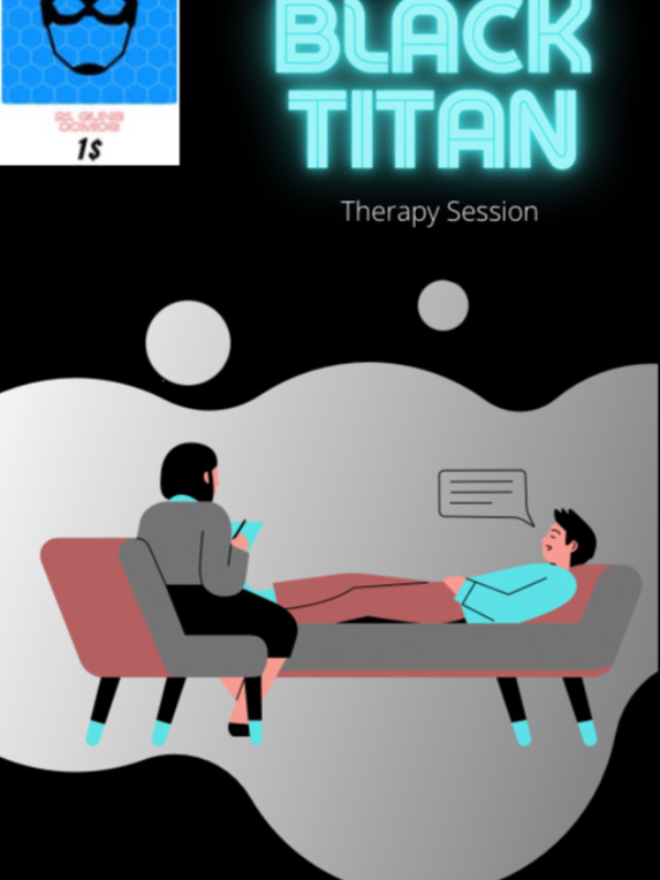 Black Titan #1: Therapy Session