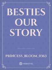 Besties our story Book