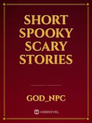 Short Spooky Scary Stories Book