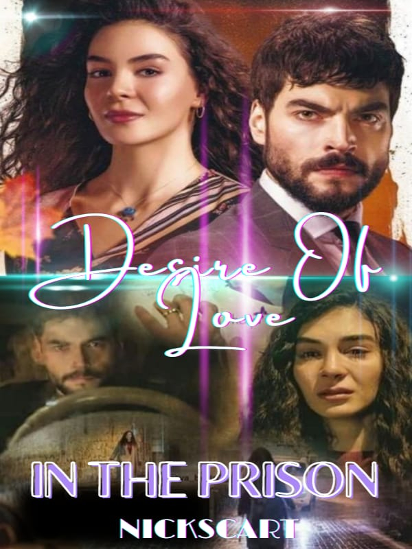 DESIRE OF LOVE IN THE PRISON