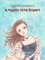 Lord Wei's Fiancee is a Mystic Arts Expert Book