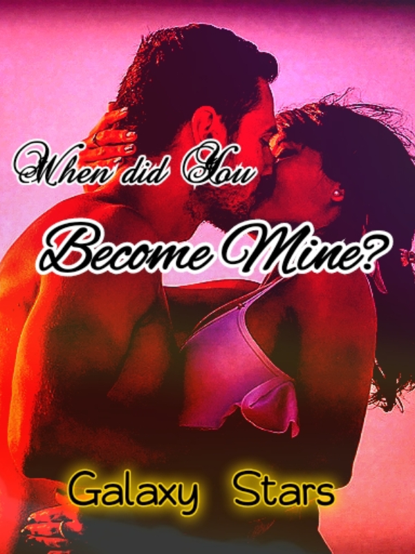 When Did You Become Mine? Book