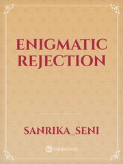 Enigmatic Rejection Book