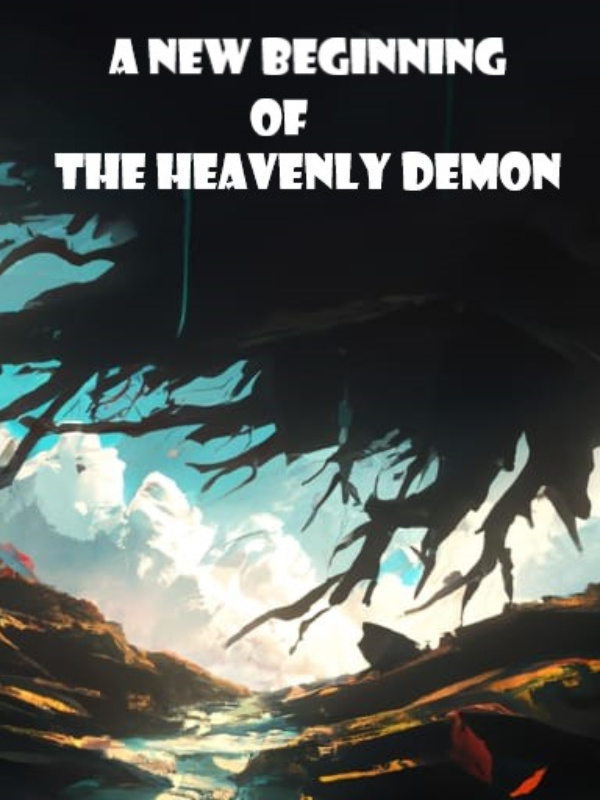 A New Beginning Of The Heavenly Demon