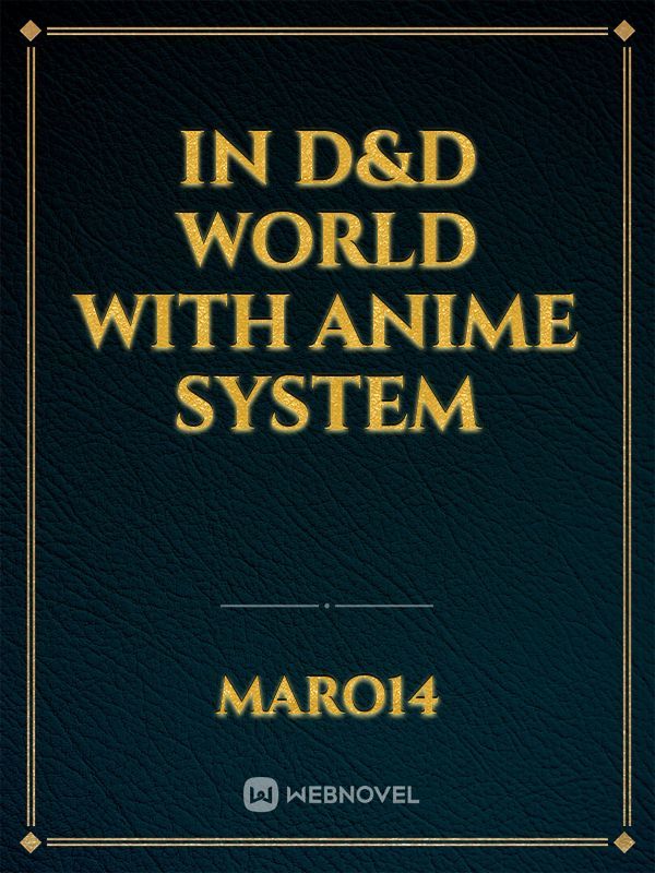 In D&D World with Anime System Book