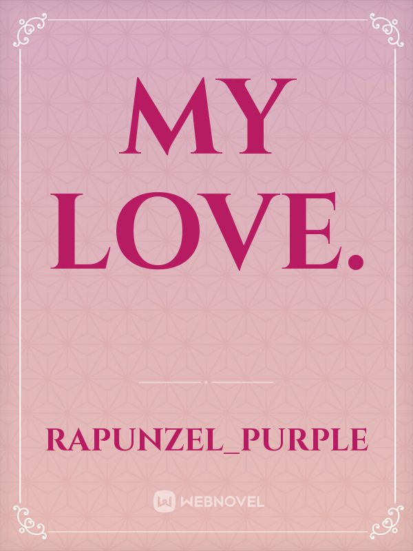 My Love. Book