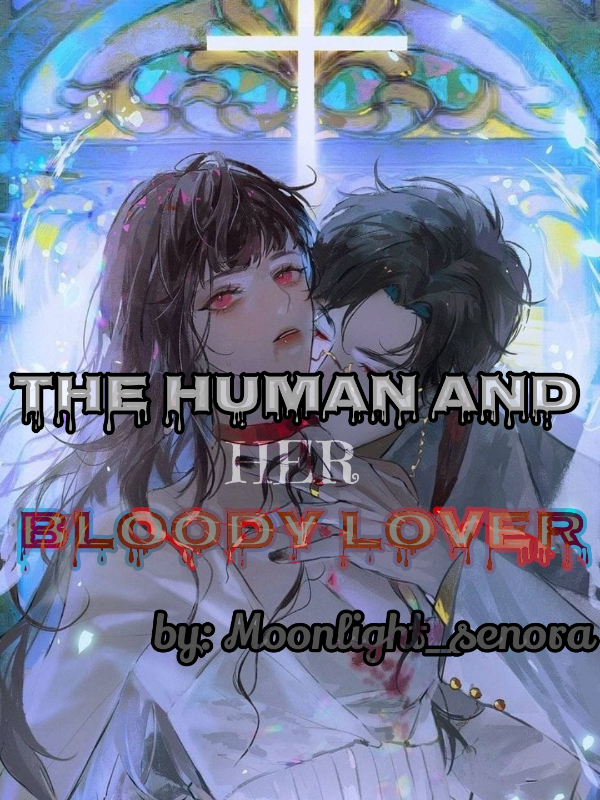 THE HUMAN'S BLOODY LOVER Book