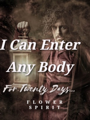I Can Enter Any Body For Twenty Days Book