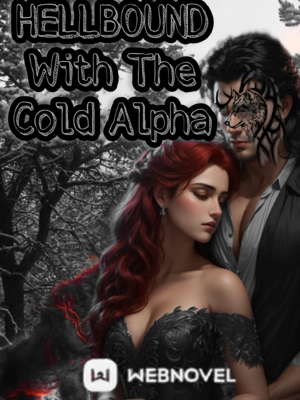 Hellbound With The Cold Alpha