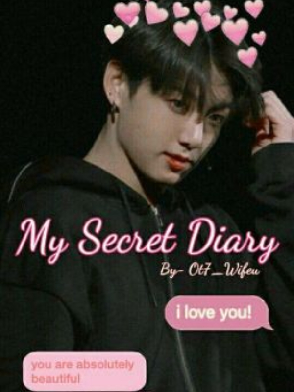 My diary :Y/n's Secret Diary