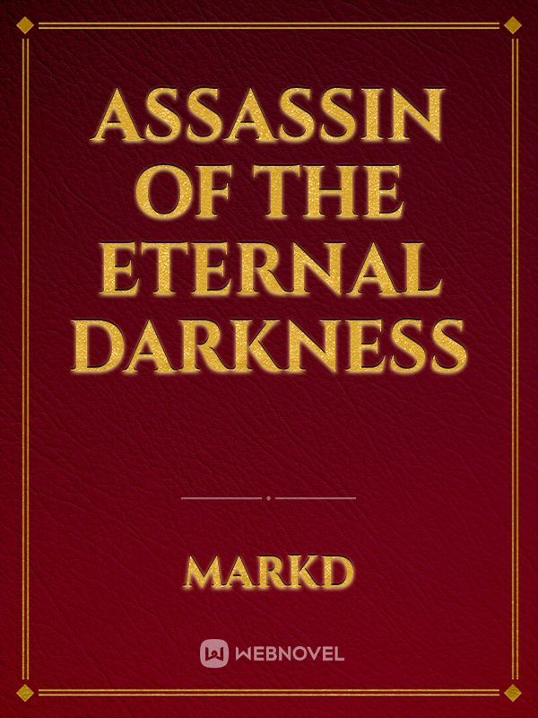 Assassin Of The Eternal Darkness Book