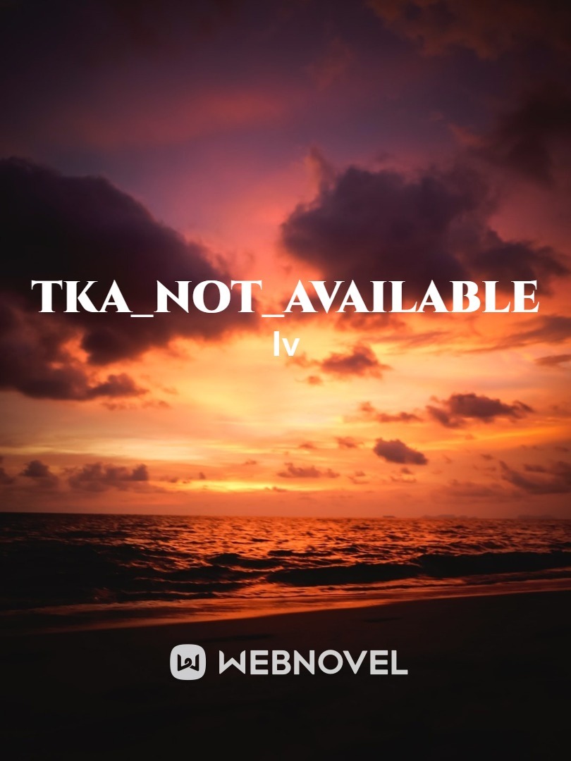 tka_not_available