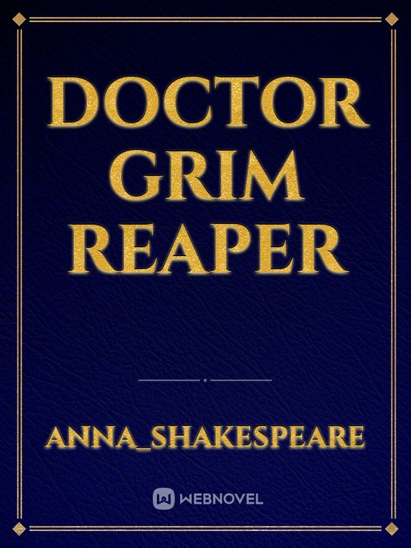 Doctor Grim Reaper