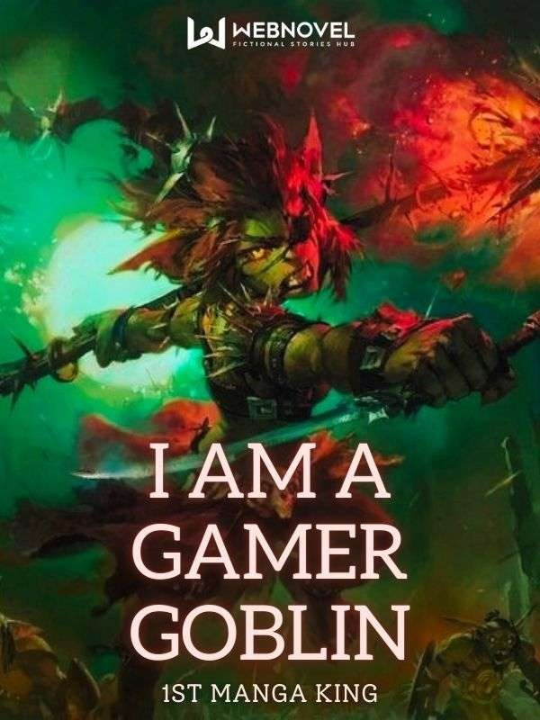 MMORPG: I Am A Gamer Goblin! Book