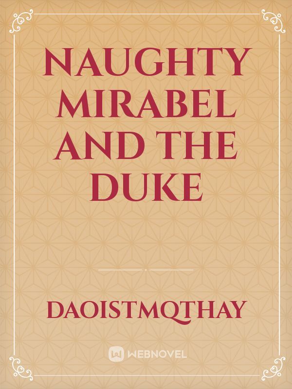 Naughty Mirabel And The Duke