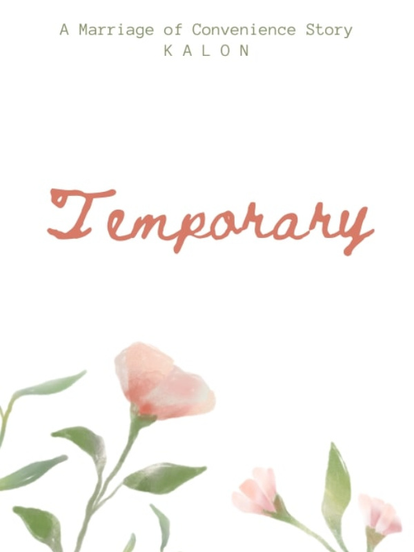 Temporary: A Marriage of Convenience Story