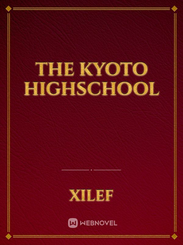 The Kyoto Highschool