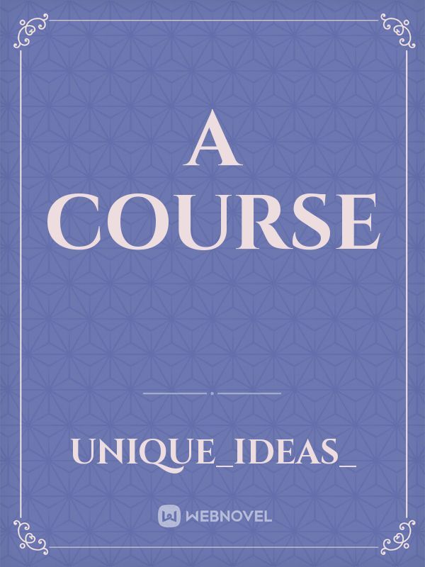 A course