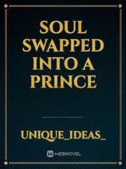 Soul swapped into a prince Book